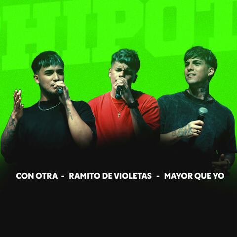 Con Otra - Ramito de Violetas - Mayor que yo