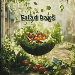 Salad Days