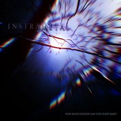 How Much Despair Can This Heart Bare