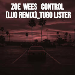 Zoe Wees Control