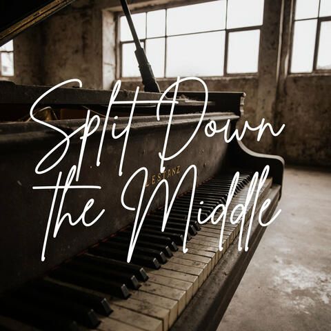 Split Down the Middle