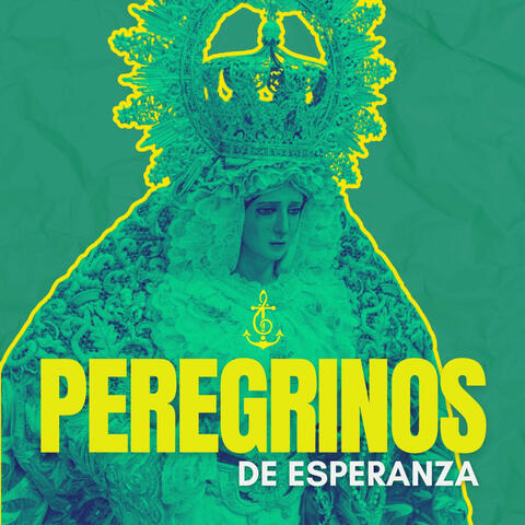 Peregrinos de Esperanza