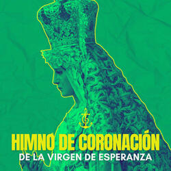 Himno de coronación de la virgen de la esperanza