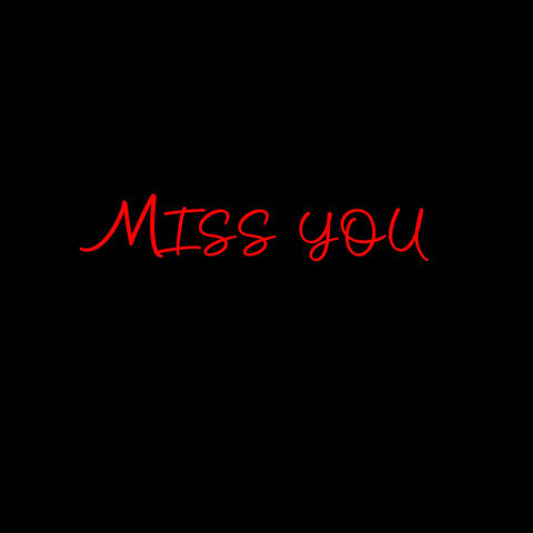 Miss You