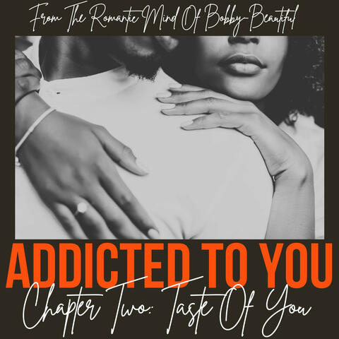 Addicted to You: Chapter Two