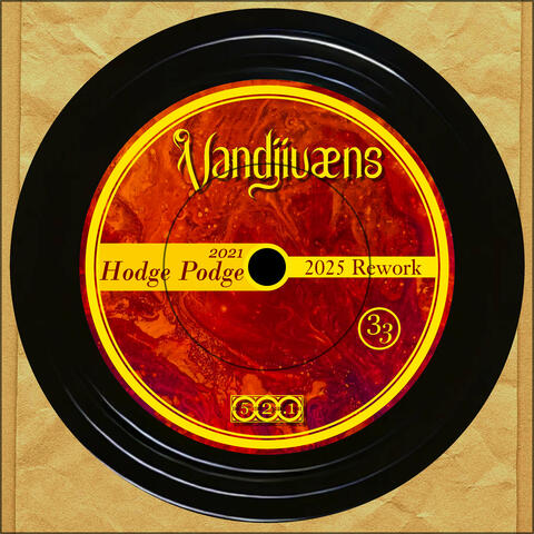 2021 Hodge Podge / 2025 Rework