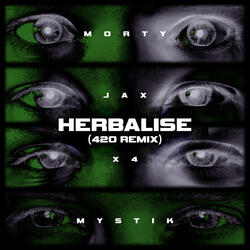 Herbalise (420 Remix)