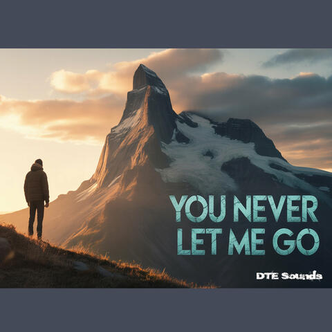 You Never Let Me Go