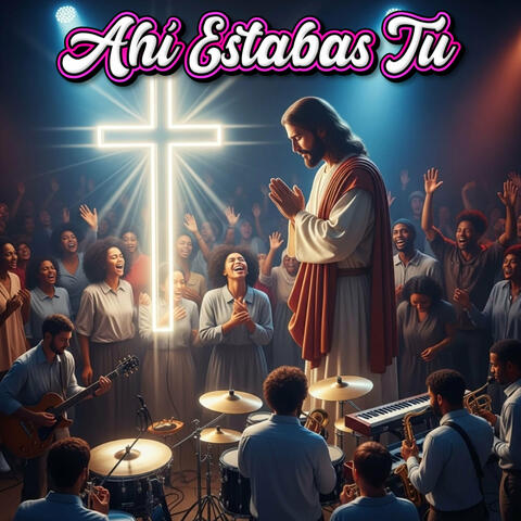 Ahí Estabas Tú