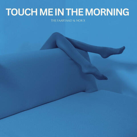 Touch Me in the Morning