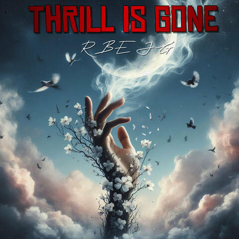 The Thrill Is Gone