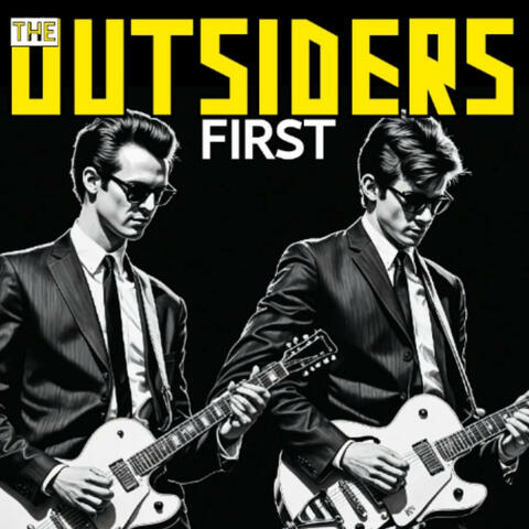 The Outsiders First