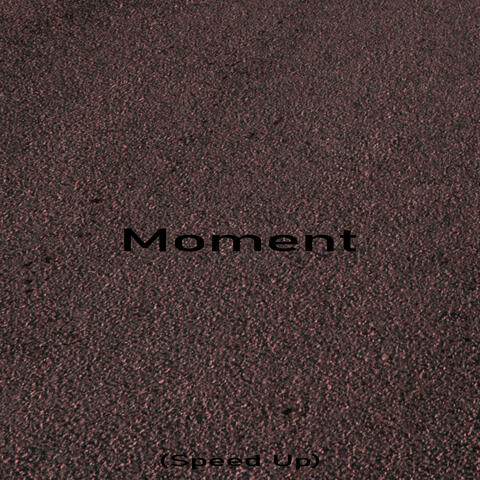 Moment