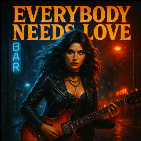 Everybody Needs Love