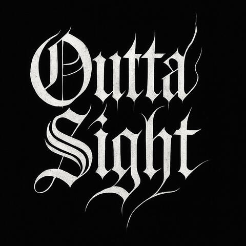 Outta Sight