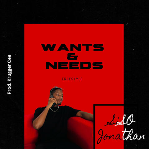 Wants & Needs Freestyle