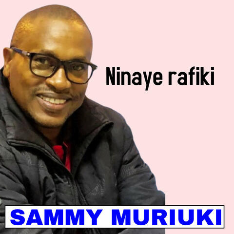Ninaye Rafiki