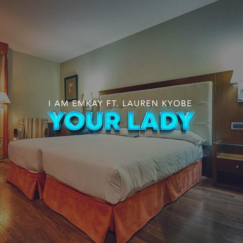 Your Lady