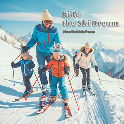 Ride the Ski Dream