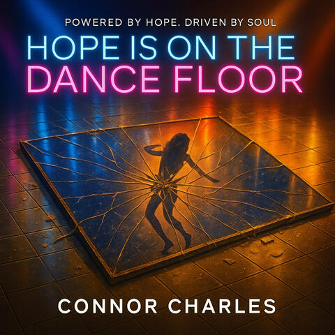 Hope Is On The Dance Floor