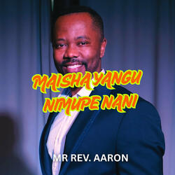 Maisha Yangu Nimupe Nani