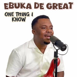 One Thing I Know