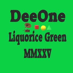 Liquorice Green MMXXV