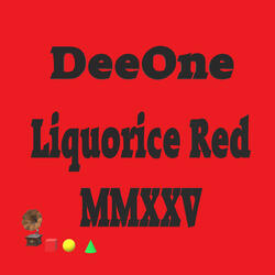 Liquorice Red MMXXV