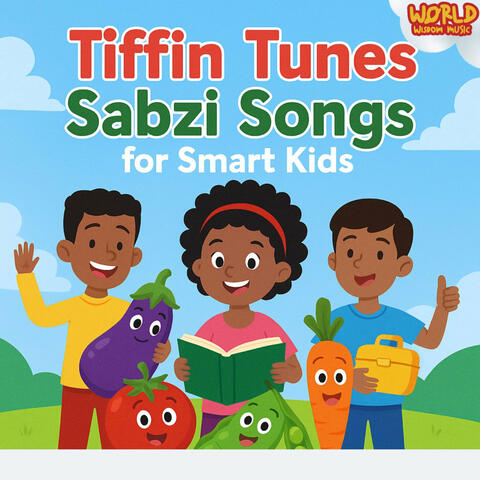 Tiffin Tunes: Sabzi Songs for Smart Kids