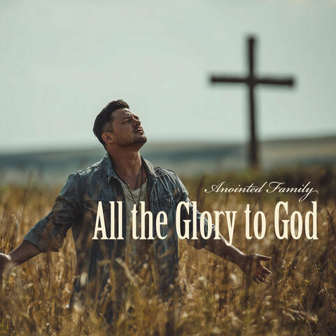 All the Glory to God