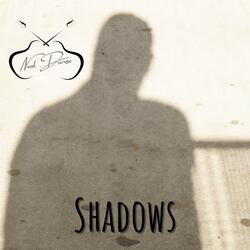Shadows