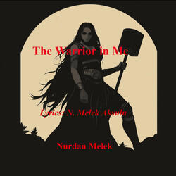 The Warrior in Me