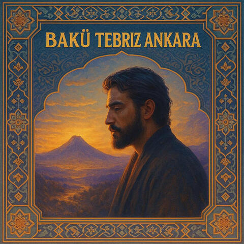 Bakü Tebriz Ankara