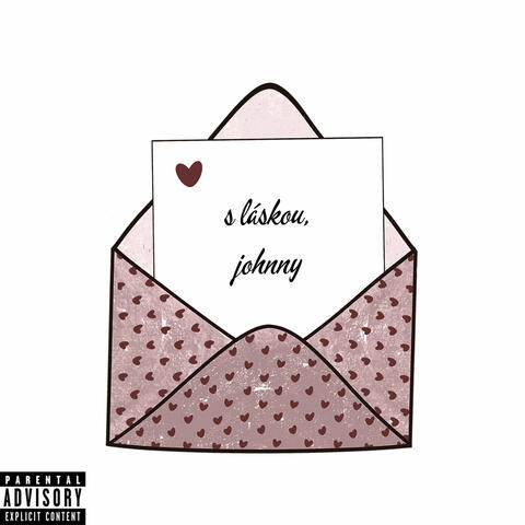 S Láskou, Johnny (Part 1)