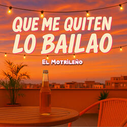 Que me quiten lo bailao