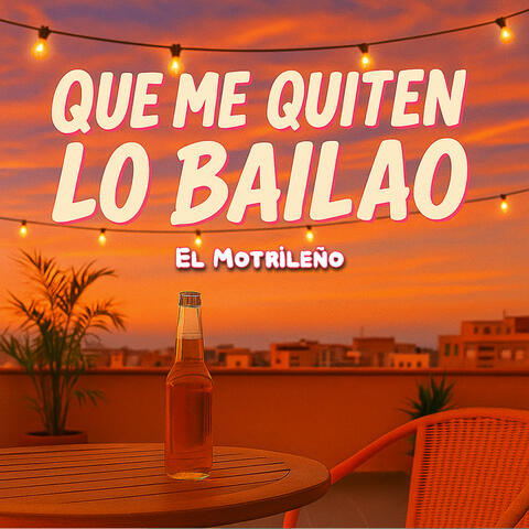 Que me quiten lo bailao