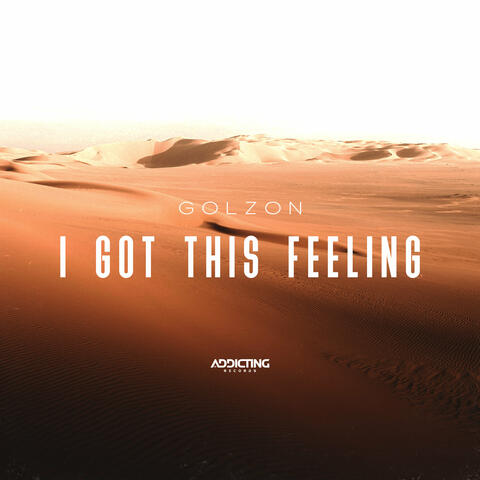 I Got This Feeling