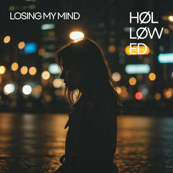 Losing My Mind