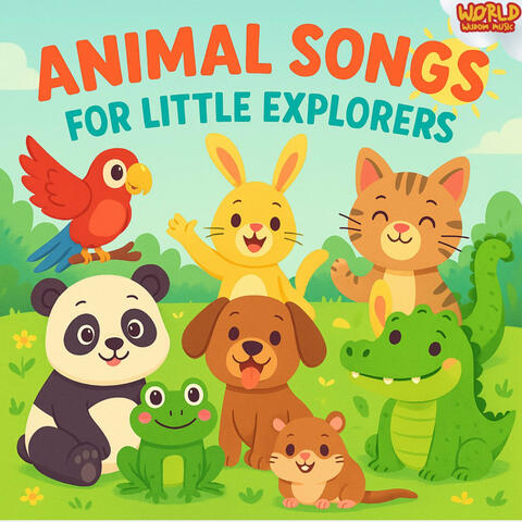 Animal Songs for Little Explorers