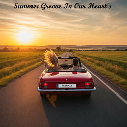 Summer Groove in Our Heart's