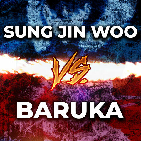 Sung Jin Woo Vs. Baruka