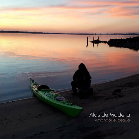 Alas de Madera (Amandayé Ipeguá)