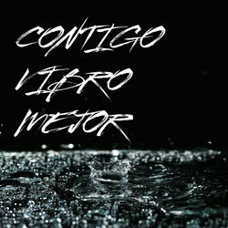 Contigo vibro mejor