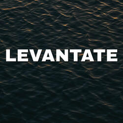 Levantate