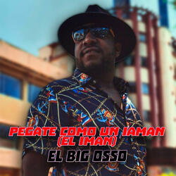 Pegate Como Un Iman (El Iman)