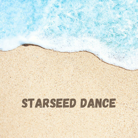 Starseed Dance