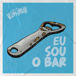 Eu Sou o Bar