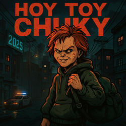 Hoy Toy Chuky