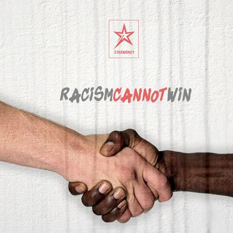 Racism Cannot Win