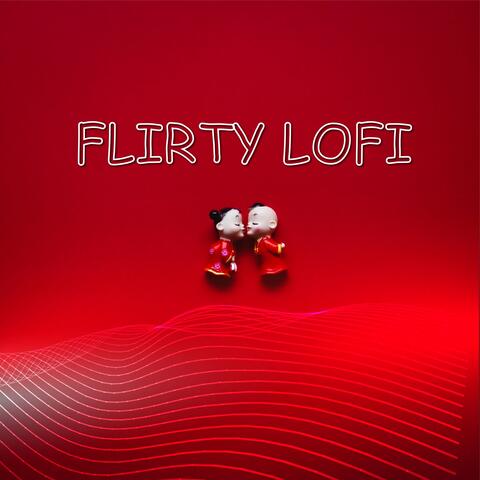 Flirty Lo-Fi